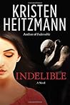 Indelible by Heit...