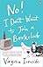 No! I Don't Want to Join a Bookclub by Virginia Ironside (2007-07-05)