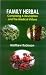 Family Herbal: Comprising a...