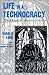 Life in a Technocracy: What It Might Be Like (Utopianism & Communitarianism) Paperback – April 1, 1996