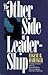 The Other Side of Leadership by Eugene B. Habecker