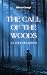 The Call of the Woods: La Voce del Bosco (Italian Edition)