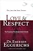 The Language of Love and Respect (Reprint)