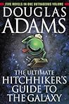 The Ultimate Hitchhiker's Guide to the Galaxy[Five Novels in One Outrageous Volume] [ULTIMATE HITCHHIKERS GT THE GA] [Paperback]