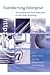 Transforming Enterprise : Economic and Social Implications of Information Technology