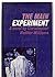 THE MAIN EXPERIMENT [A NOVEL]