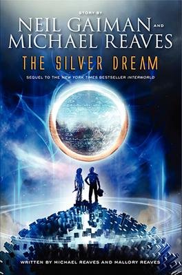 The Silver Dream[SILVER DREAM][Hardcover]