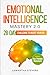 Emotional Intelligence Mastery 2.0 : A 28-Day Challenge to Boost Your EQ, Enhance Self-Awareness, Improve Relationships, Find Motivation while Relieving Stress, Anxiety, Burnout and Overthinking