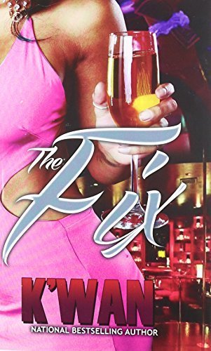 The Fix by K'wan (2014-12-02)