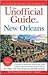 The Unofficial Guide to New Orleans 6th (sixth) edition Text Only