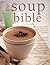 The Soup Bible. All the sou...