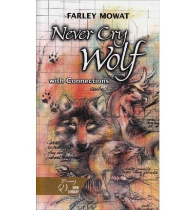 Never Cry Wolf: With Connections