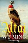 Altai: A Novel by...