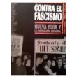 Contra el Fascismo. Nueva York y La Guerra Civil Española (Paperback)
