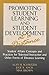 Promoting Student Learning and Student Development at a Distance: Student Affairs Concepts and Practices for Televised Instruction and Other Forms of Distance Learning