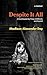 Despite It All: A Munchausen by Proxy Childhood, and Beyond