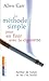 La Methode Simple Pour En Finir Avec la Cigarette (French Edition) by Carr, Allen (2008) Mass Market Paperback