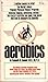 Aerobics by Kenneth H. Cooper (1983-01-01)