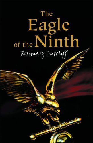The Eagle of The Ninth by Sutcliff, Rosemary 2004 Edition