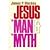Jesus the Man and the Myth: A Contemporary Christology