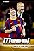 Messi: Un genio en la escuela del fútbol (Stadium) (Spanish Edition) by Martín, Ramiro (2014) Paperback
