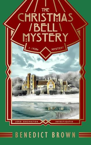 The Christmas Bell Mystery (Lord Edgington Investigates, #12)