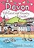 Devon - 40 Coast and Country Walks by Patrick Kinsella (2016-01-15)