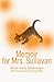 Memoir for Mrs. Sullavan by Bryna Ivens Untermeyer (2001-05-24)