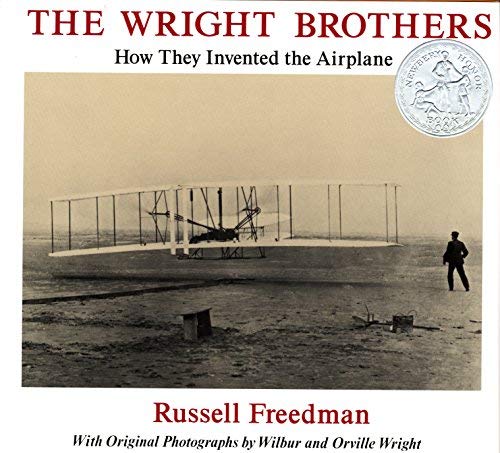 The Wright Brothers: How They Invented the Airplane by Russell Freedman (1991-01-01)