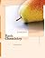 Basic Chemistry (Chapters 1-16) 6th edition by Zumdahl, Steven S., DeCoste, Donald J. (2007) Paperback