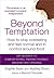 Beyond Temptation: How to stop overeating and feel normal and in control around food by Boss, Audrey, Boss, Sophie (2012)