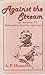 Against the stream: The memories of a philosophical anarchist, 1927-1939