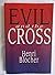 Evil and the Cross by Henri Blocher (1995-02-03)