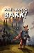 Ariel's Book of Bark!: A ch...