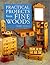 Practical Projects from Fine Woods by Kerry Pierce (2001-06-30)