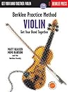 [(Berklee Practice Method, Violin: Get Your Band Together)] [Author: Matt Glaser] published on (February, 2004)