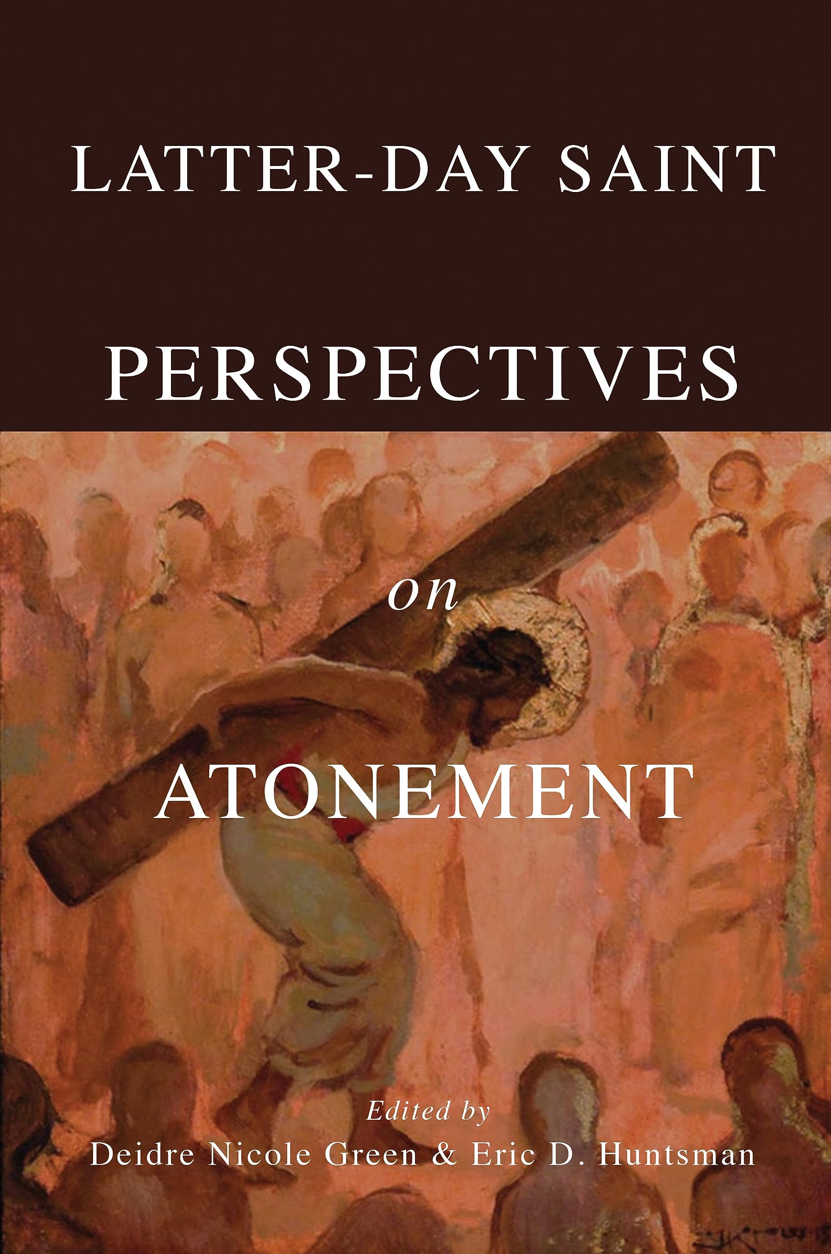 Latter-day Saint Perspectives on Atonement (Hardcover)