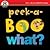 Peek-a-Boo What?