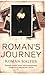 Roman's Journey by Roman Ha...