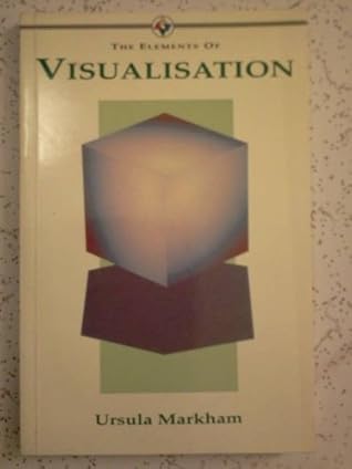 Elements of Visualisation