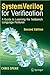 C. B. Spear's SystemVerilog for Verification 2nd(Second) edition(SystemVerilog for Verification: A Guide to Learning the Testbench Language Features [Hardcover])(2008)