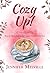 Cozy Up! by Jennifer  Melville