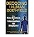 Decoding the Human Body-field: The New Science of Information as Medicine (Paperback) - Common