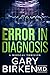 Error in Diagnosis: A Medic...