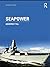 Seapower: A Guide for the Twenty-First Century (Cass Series: Naval Policy and History) by Geoffrey Till (13-Feb-2013) Paperback