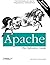 Apache: The Definitive Guide (3rd Edition) 3rd (third) Edition by Laurie, Ben, Laurie, Peter (2002)