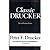 Classic Drucker: From the Pages of Harvard Business Review [Paperback]
