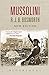 Mussolini by R.J.B. Bosworth