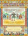 Shakespeare's First Folio: All The Plays: A Children's Edition Shakespeare's First Folio: All The Plays: A Children's Edition