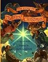 The Story of the First Christmas The Story of the First Christmas